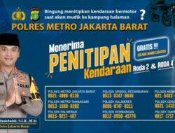 Polisi di Jakarta Barat Menyediakan Banyak Tempat Penitipan Kendaraan Gratis Bagi Pemudik